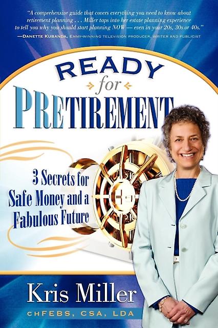 Ready For Pretirement by Kris Miller Paperback