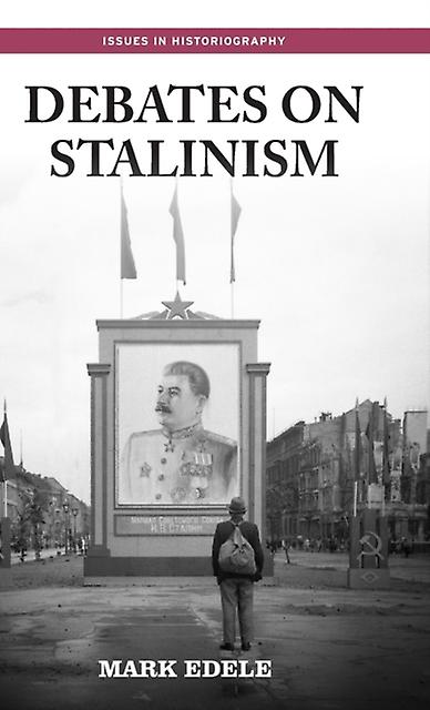 Debates On Stalinism by Mark Edele Paperback Book