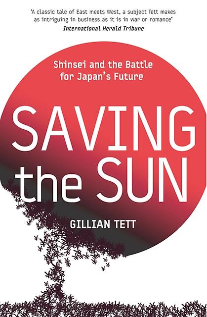 Saving The Sun by Gillian Tett Paperback