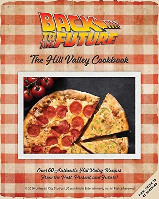 Back To The Future Cookbook Hardback Book