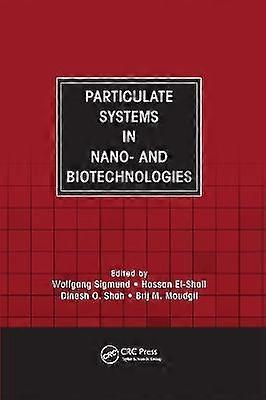 Particulate Systems in Nano- and Biotechnologies