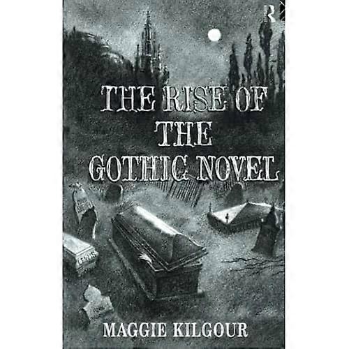 Der Aufstieg des Gothic Novel