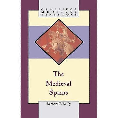 The Medieval Spains (Cambridge Medieval Textbooks)