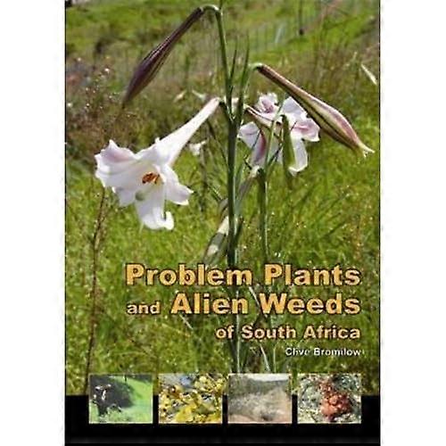 Problem plants and alien weeds of SA