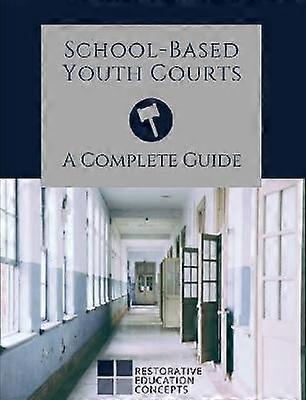 School-Based Youth Courts