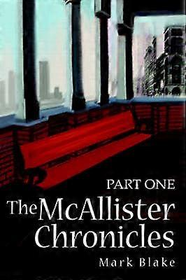 The McAllister Chronicles Part One