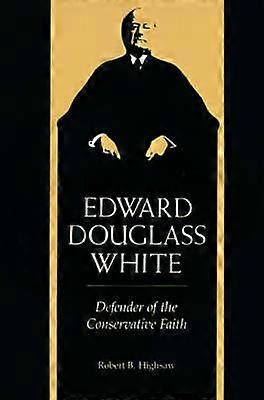 Edward Douglass White