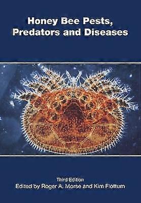 Honey Bee Pests Predators and Diseases