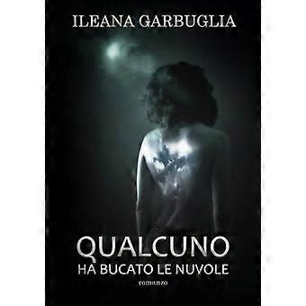 Qualcuno ha bucato le nuvole