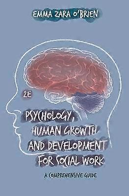 Psychology Human Growth and Development for Social Work