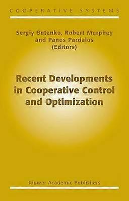 Recent Developments in Cooperative Control and Optimization