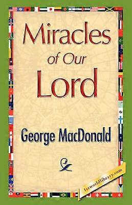 Miracles de Notre-Seigneur