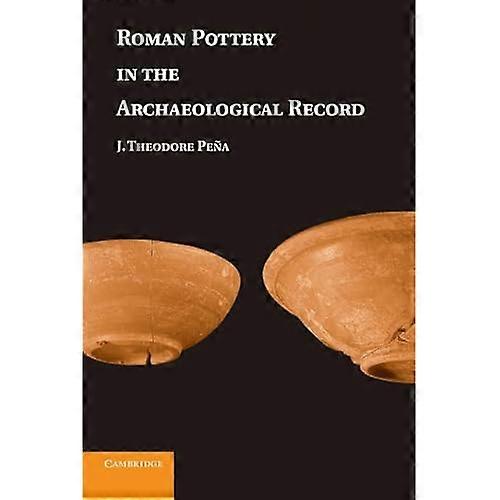 Roman Pottery in the Archaeological Record