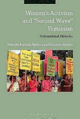 Women's Activism and "Second Wave" Feminism