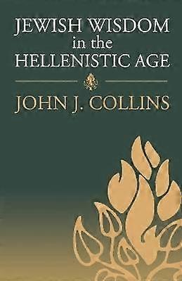 Jewish Wisdom in the Hellenistic Age
