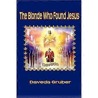 The Blonde Who Found Jesus - Daveda Gruber - Paperback - en Book