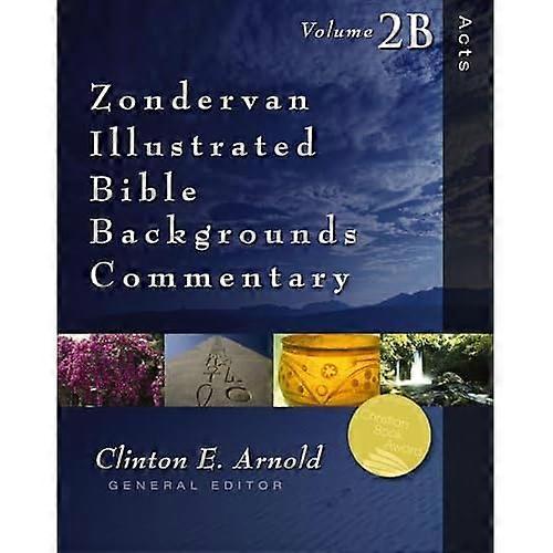 Acts: Volume 2B (Zondervan Illustrated Bible Backgrounds Commentary)