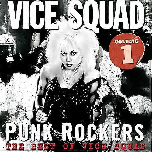 Vice Squad - Punk Rockers : [CD]