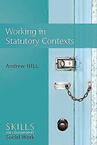 Working in Statutory Contexts