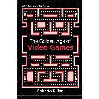 The Golden Age of Video Games The Birth of a Multibillion Dollar Industry