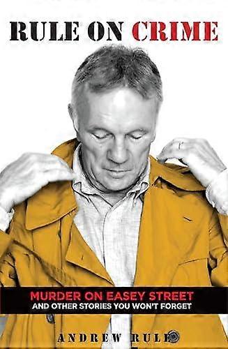Rule On Crime - Andrew Rule