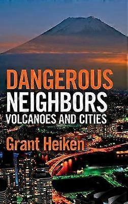 Dangerous Neighbors Volcanoes and Cities