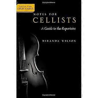 Notities voor cellisten: een gids voor het repertoire