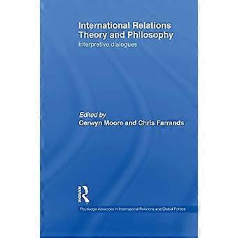Teoria e filosofia delle relazioni internazionali: dialoghi interpretativi