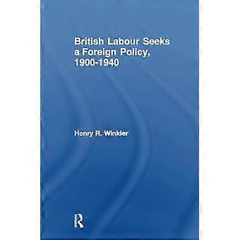 Britisk Labour søker en utenrikspolitikk, 1900-1940