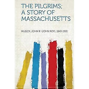 Pilegrimer; en historie fra Massachusetts