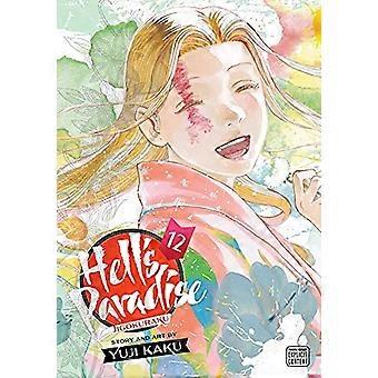 Le paradis de l'enfer : Jigokuraku, Vol. 12 (Paradis de l'enfer : Jigokuraku)