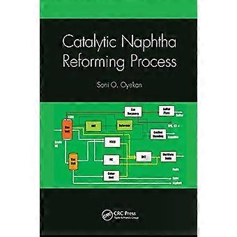 Catalytic Naphtha Reforming Process - Soni Oyekan