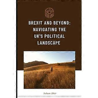 Brexit og utover Navigering i Storbritannias politiske landskap