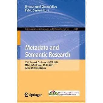Metadata And Semantic Research 17th Research Conference Mtsr 2023 Milan - Springer Nature B.V - Paperback - en Book