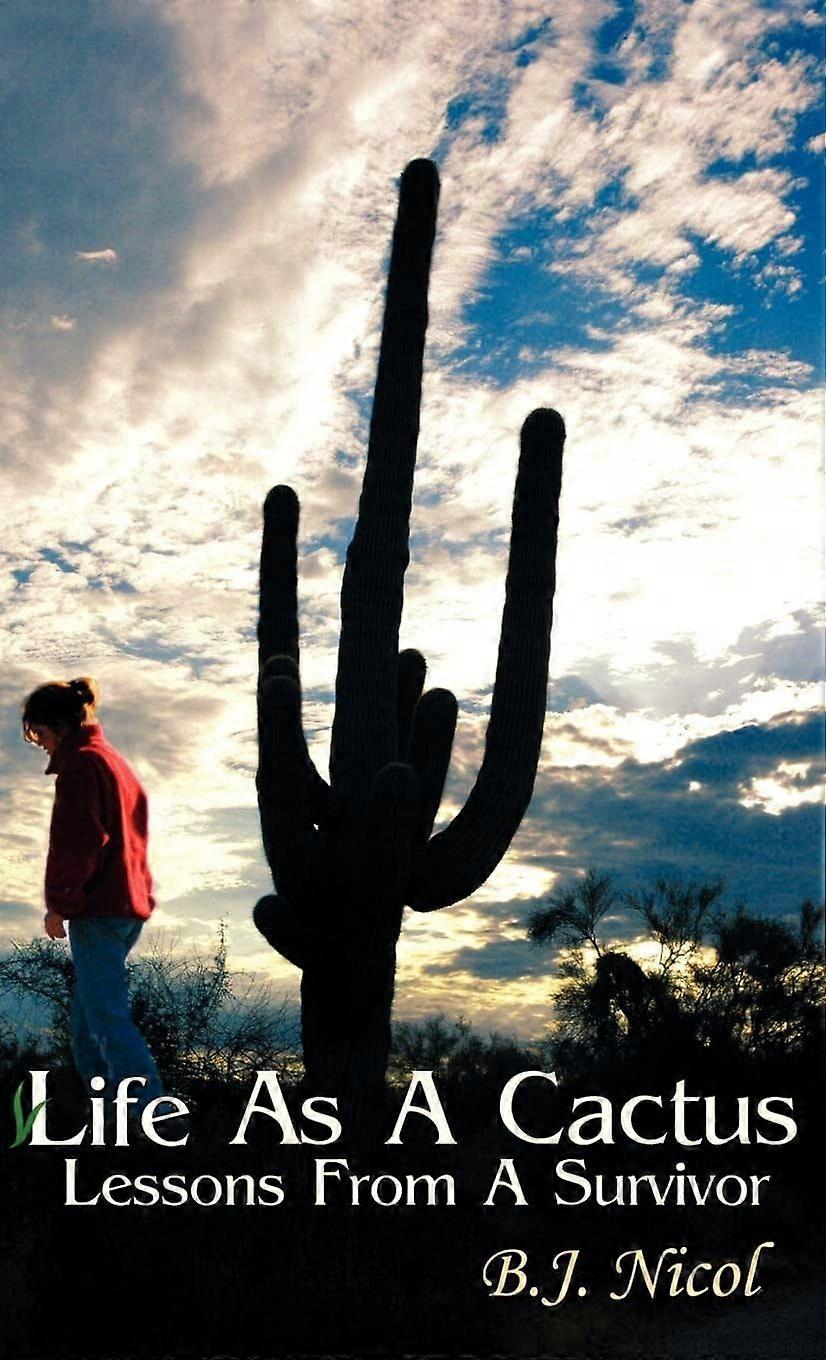 Life as a cactus
