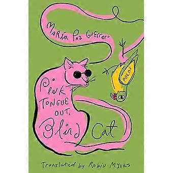Rosa Zunge raus, blinde Katze