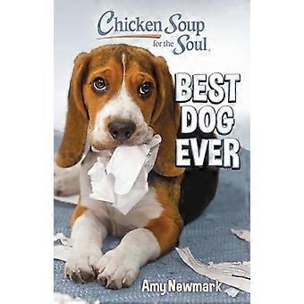 Chicken Soup for the Soul Best Dog Ever