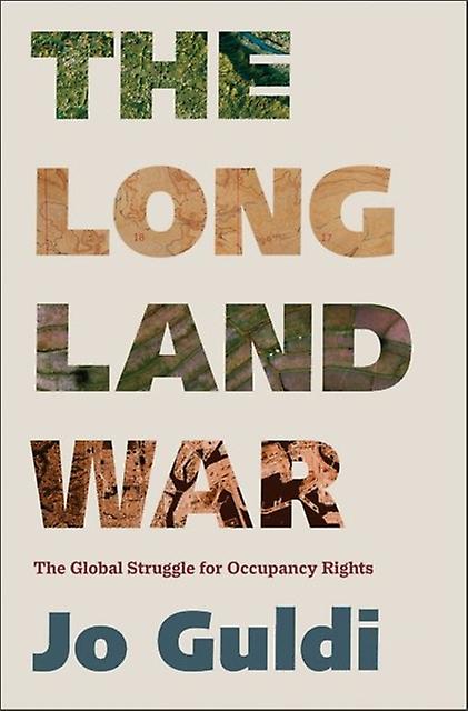 Long Land War - Jo Guldi