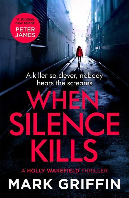 When Silence Kills by Mark Griffin Paperback
