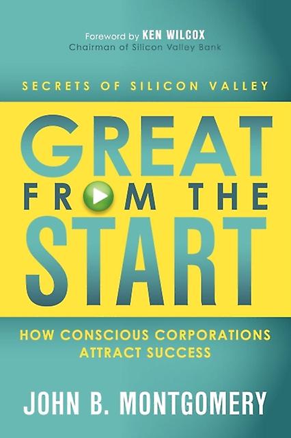 Great From The Start by John B Montgomery Paperback Book