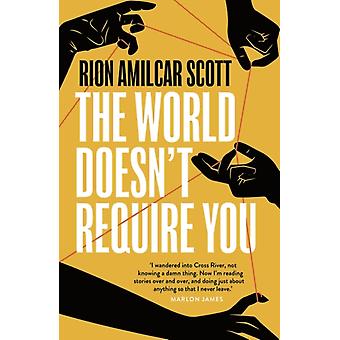 O mundo não precisa de você - Rion Amilcar Scott