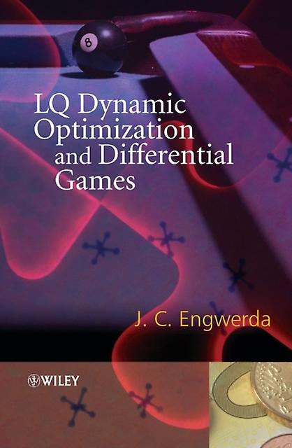 Lq Dynamic Optimization And Differential Games by Jacob Tilburg University Engwerda Paperback Book