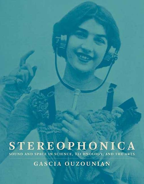 Stereophonica by Gascia Ouzounian Hardback Book