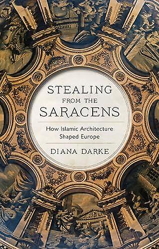 Stealing From The Saracens by Diana Darke Paperback Book
