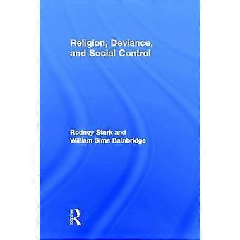 Religion Deviance and Social Control