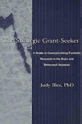 The Strategic Grant-seeker