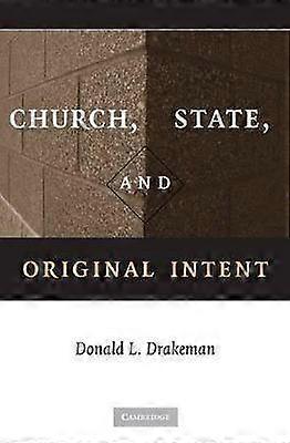 Church State and Original Intent