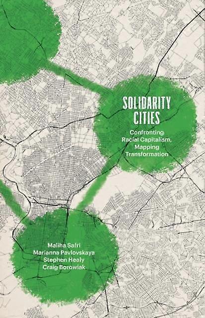 Solidarity Cities - Craig Borowiak