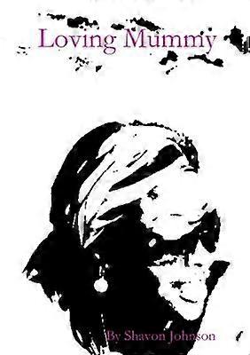 Loving Mummy