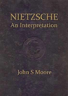 Nietzsche an Interpretation